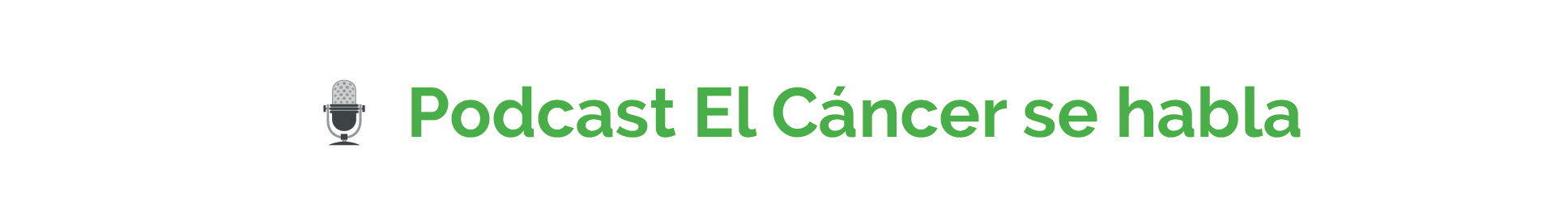 podcast-el-cancer-se-habla