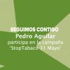 Programa 'Stop Tabaco 31 Mayo', por Pedro Aguilar