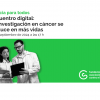 ¡Nuevo encuentro digital! La investigación en cáncer se traduce en más vidas